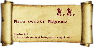Miserovszki Magnusz névjegykártya